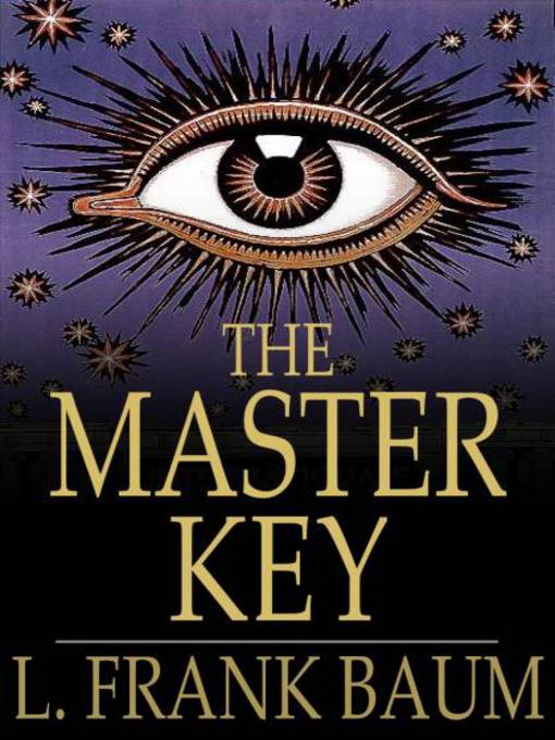 Title details for The Master Key by L. Frank Baum - Available